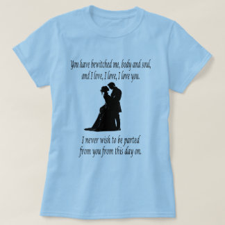 Camiseta Você me enfeitiçou de corpo e alma.