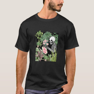 Camiseta Você Me Faz Sentir Aquele Bot De Jardinagem De Esq