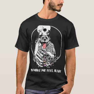 Camiseta Você Me Faz Sentir Vivo Esqueleto Abraçando Cachor
