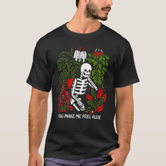 Camiseta Você Me Faz Sentir Vivo Flante