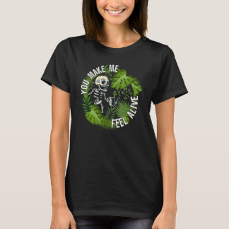 Camiseta Você me faz sentir vivo plantas