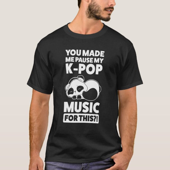 Camiseta você me fez pausar minha música de pop para esse p (Frente)