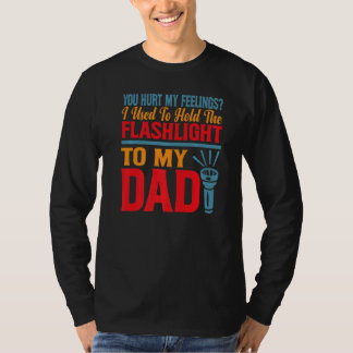 Camiseta Você Me Magoou Eu Costumava Segurar a Lanterna Par