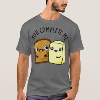 Camiseta Você Me Preenche De Manteiga De Pão Bonito 1