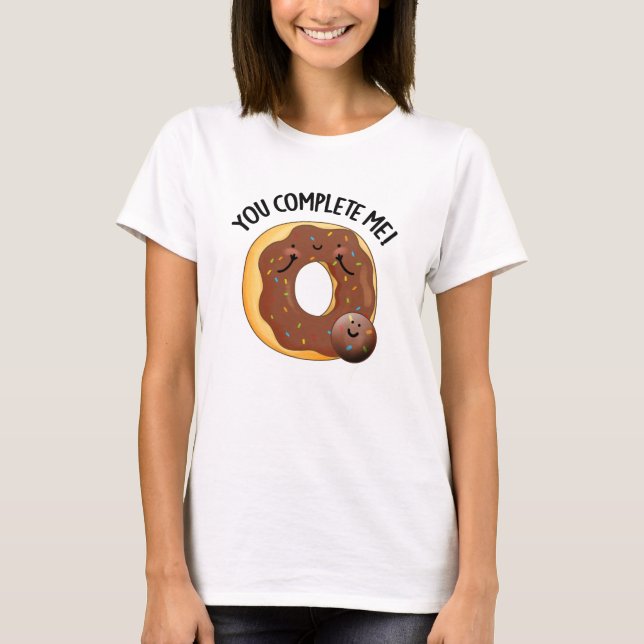Camiseta Você Me Preenche De Rosquinha Engraçado (Frente)