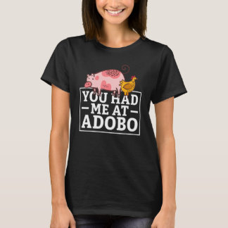 Camiseta Você Me Teve Em Adobo