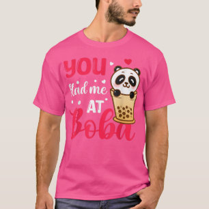 Camiseta Você Me Teve Em Boba Cute Kawaii Bubble Tea Gift