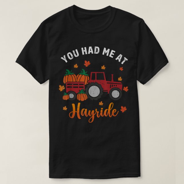 Camiseta Você Me Teve Em Hayride Autumn Amar Engraçado Graç (Frente do Design)