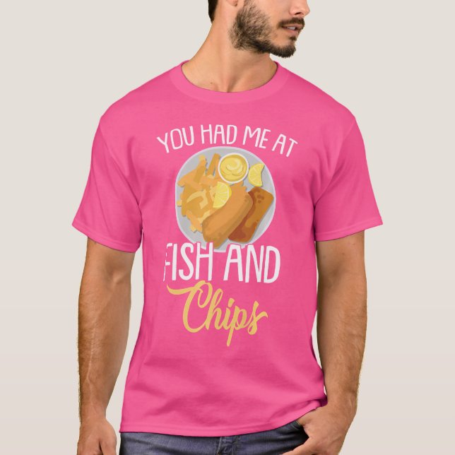 Camiseta Você Me Teve Em Peixes E Chips (Frente)