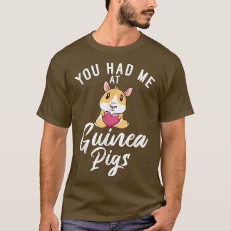 Camiseta Você me teve em Suínos Cute Guiné