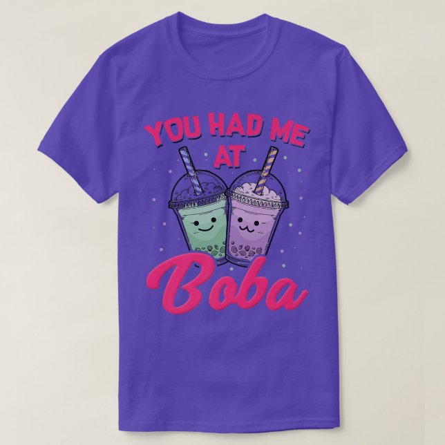Camiseta Você Me Teve Na Boba Tea Lover Bebendo Tea Cup (Frente do Design)