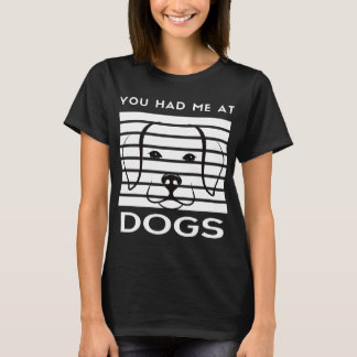 Camiseta Você Me Teve Na Cara Do Cachorro