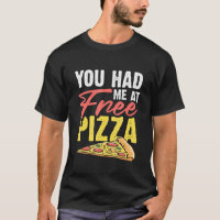 Você Me Teve Na Pizza Pie Pizzaria Compre Fatia O