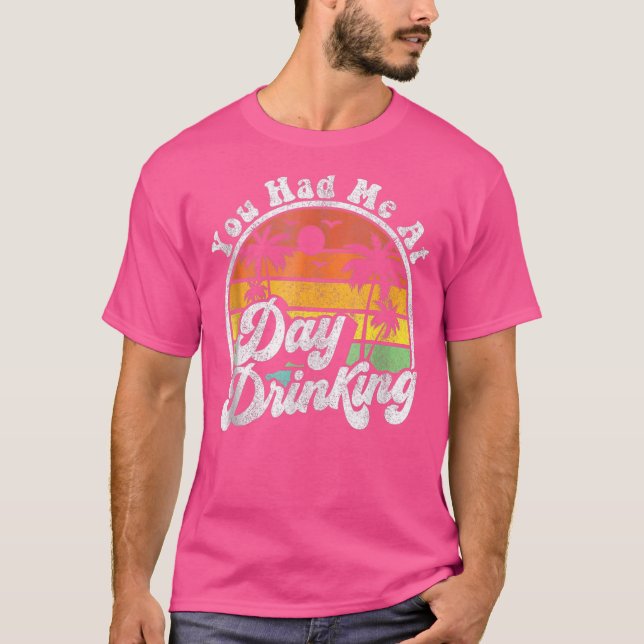 Camiseta Você Me Teve Nas Férias De Bebendo Dia De Verão (Frente)
