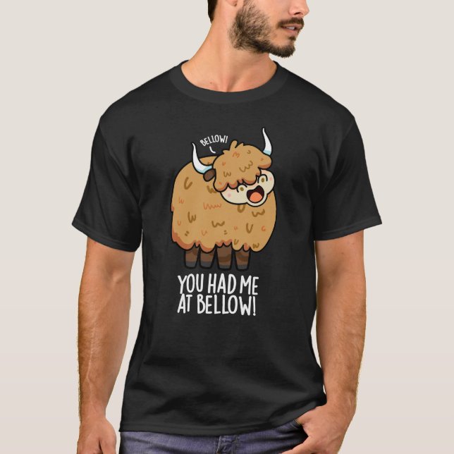 Camiseta Você Me Teve No Bellow Engraçado Yak Pun Dark BG (Frente)