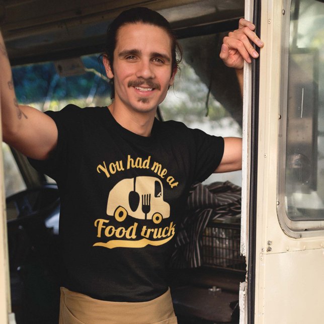 Camiseta Você Me Teve No Caminhão Da Comida (you had me at food truck shirt)