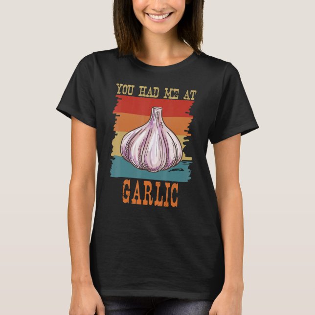 Camiseta Você Me Teve No Garlicologista De Alho Retro Cook  (Frente)