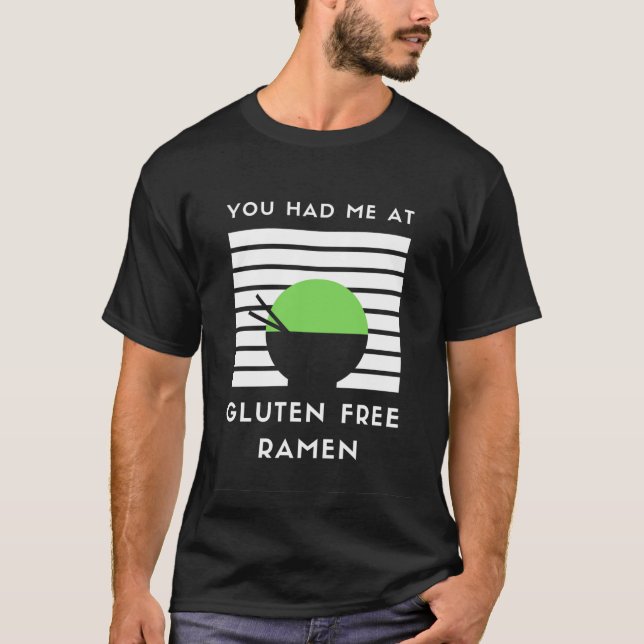 Camiseta Você Me Teve No Gluten Free Ramen | T-Shirt mascul (Frente)