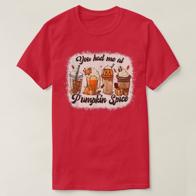 Camiseta Você Me Teve No Outono De Pumpkin Spice (Frente do Design)