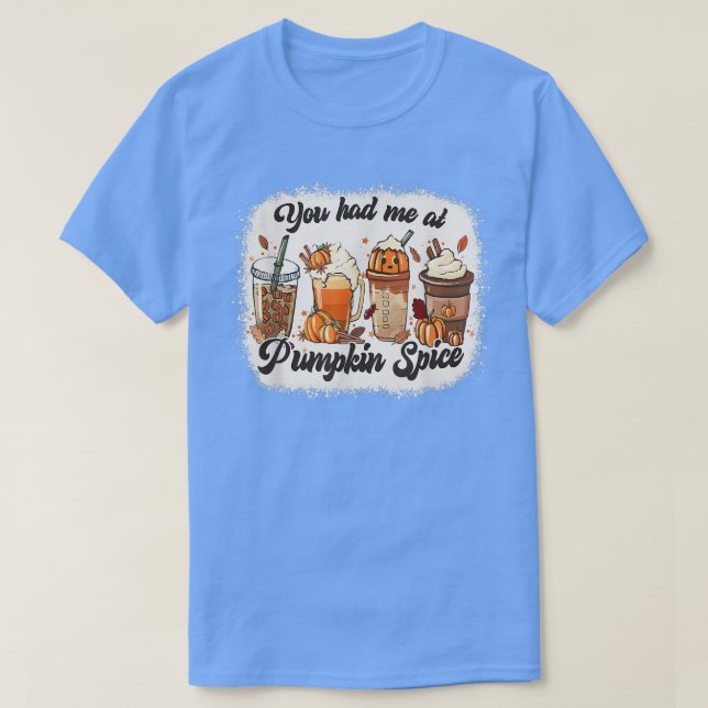 Camiseta Você Me Teve No Outono De Pumpkin Spice (Frente do Design)