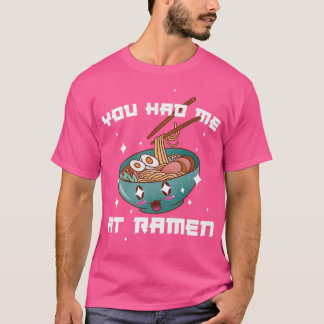 Camiseta Você Me Teve No Ramen3031