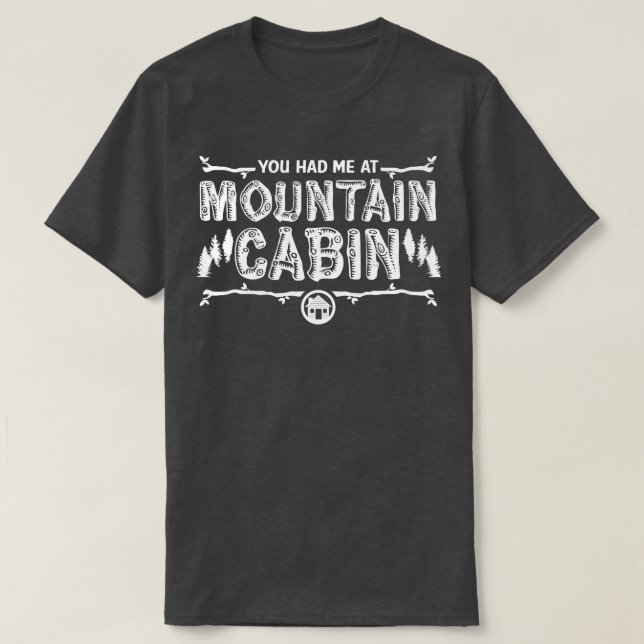 Camiseta Você me tinha na cabine de montanha (Frente do Design)