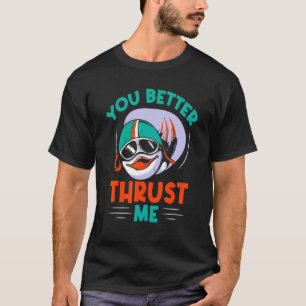 Camiseta Você Melhor Me Impulsionar Avião De Aviação Piloto