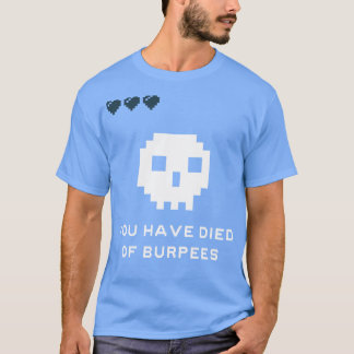 Camiseta Você Morreu De Burpeias