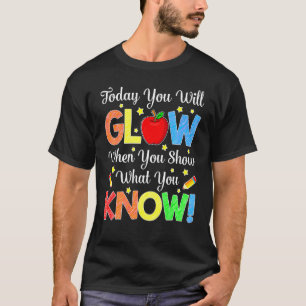 Camiseta Você Mostra O Que Você Conhece No Dia De Teste Do