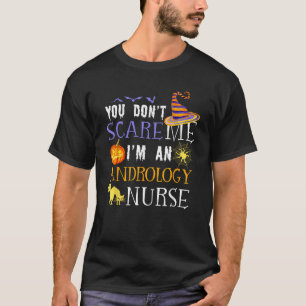Camiseta Você não assusta a enfermeira de Andrologia que di