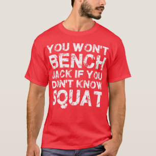 Camiseta Você não bench Jack se você não sabe a ocupa