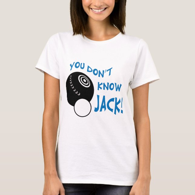 Camiseta Você não conhece Jack (Frente)
