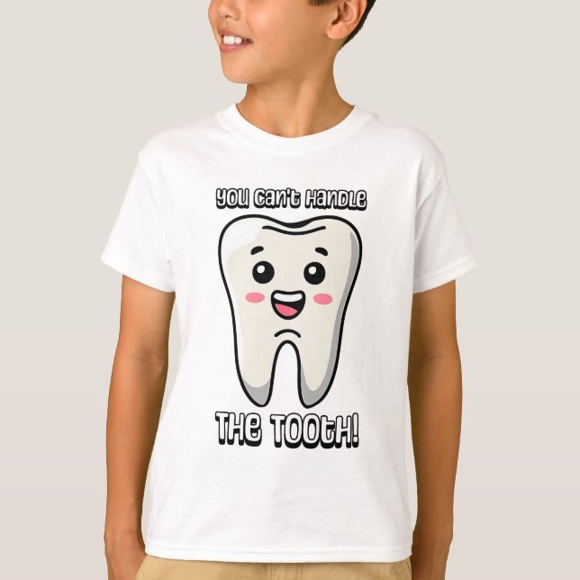 Camiseta Você não consegue lidar com o dente! Banda desenha (Frente)