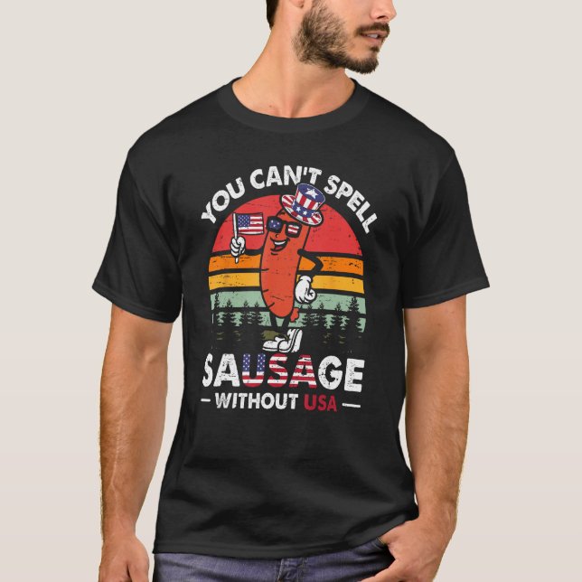 Camiseta Você não consegue salsicha ortográfica sem os EUA  (Frente)