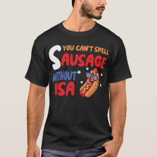 Camiseta Você Não Consegue Soletrar Salsicha Sem USA 4º Cam