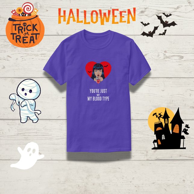 Camiseta "Você não é meu tipo de sangue" Vampiro engraçado (Criador carregado)