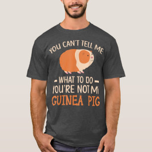 Camiseta Você não é o meu guincho roedor Cavy Furry Pet Ani