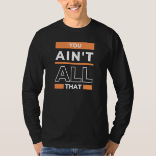 Camiseta VOCÊ NÃO É TÃO BOM Assim Lixo de Basquete Esportes