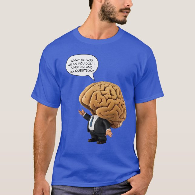 Camiseta Você não entende?" - Cartoon Brain-Head (Frente)