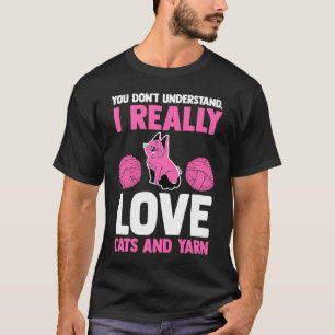 Camiseta você não entende eu realmente amo gatos e linha c