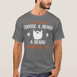 Camiseta Você não escolhe uma barba que a barba escolhe1