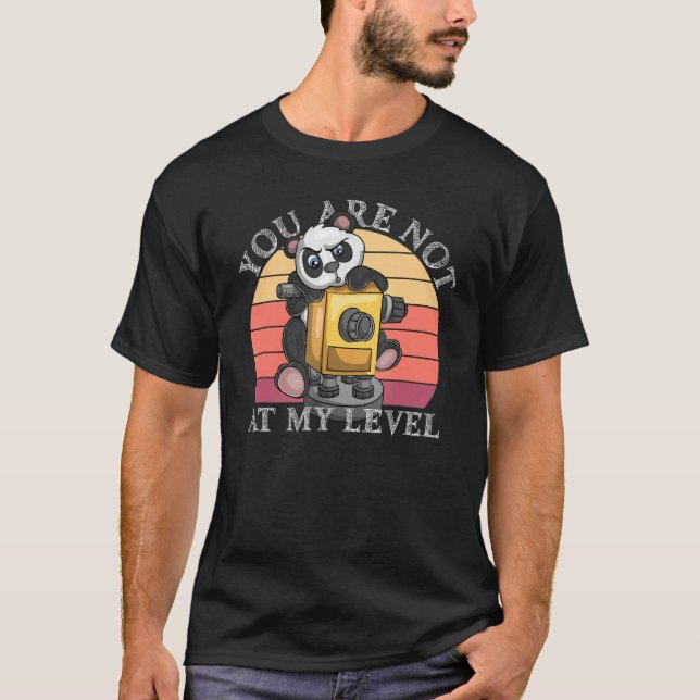 Camiseta Você Não Está No Meu Nível De Pesquisa De Terra Ou (Frente)