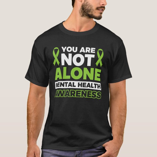Camiseta Você não está sozinho Saúde Mental Consciência 1 (Frente)