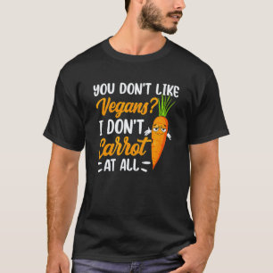 Camiseta Você Não Gosta de Veganos Eu Não Me Importo