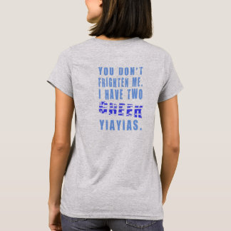 Camiseta Você Não Me Assusta 2 Vovós Gregas