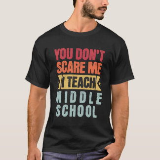 Camiseta Você Não Me Assusta Ensinando Professora Do Ensino