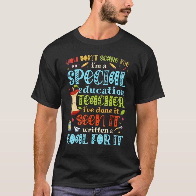 Camiseta Você não me assusta Eu sou um educador especial (Frente)