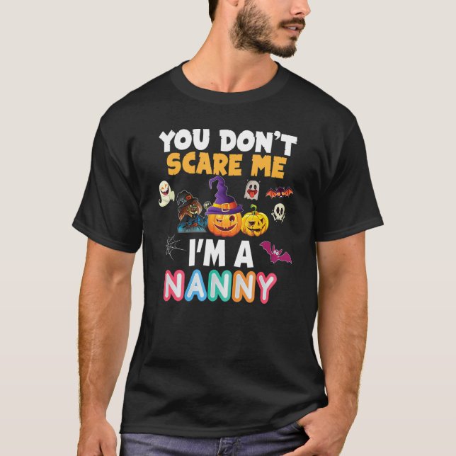 Camiseta Você não me assusta, eu sou uma babá Halloween Não (Frente)
