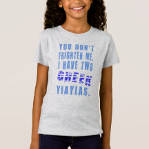 Você Não Me Assusta Eu Tenho Duas Yiayias Gregas