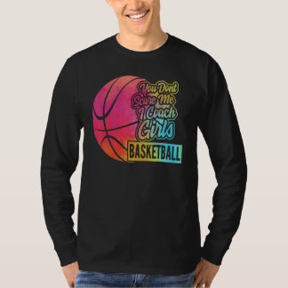 Camiseta Você Não Me Assusta Eu Treino Basquete Feminino Es
